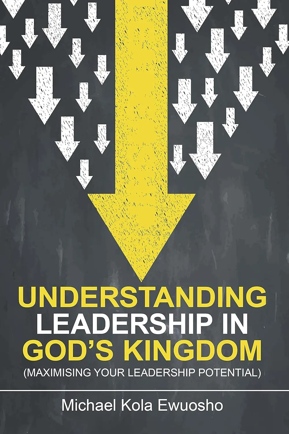 Understanding Leadership in God’s Kingdom