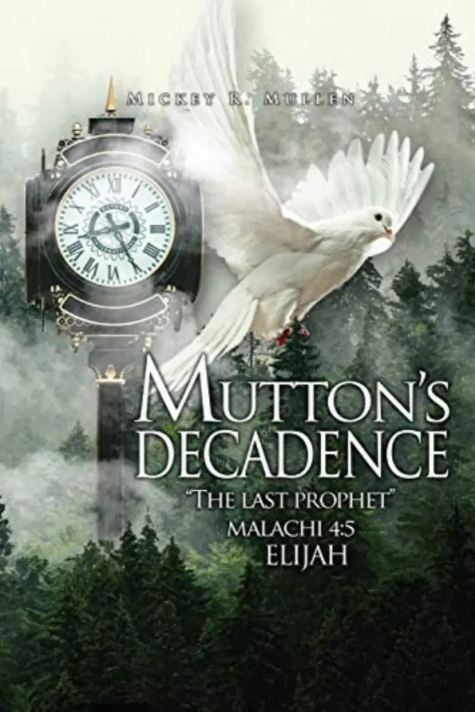Mutton's Decadence The Last Prophet